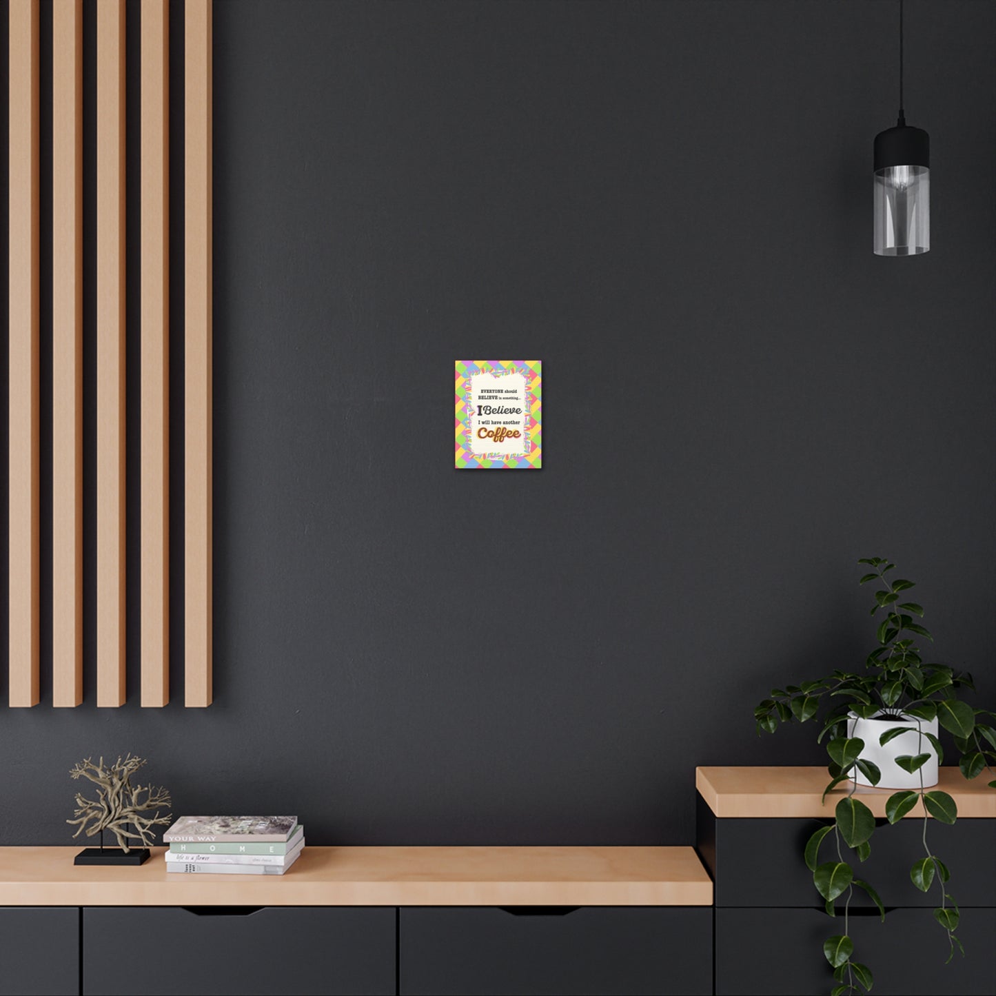 "I Believe In Coffee" Canvas Gallery Wrap Gift
